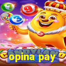 opina pay