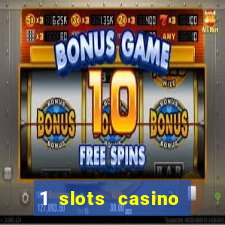 1 slots casino официальный сайт