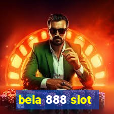 bela 888 slot