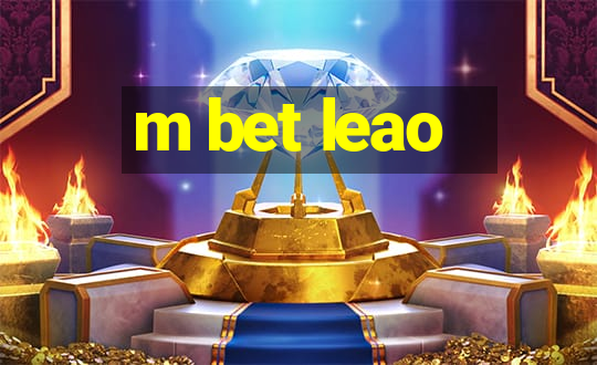 m bet leao