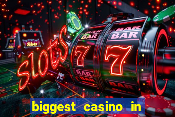 biggest casino in the united states