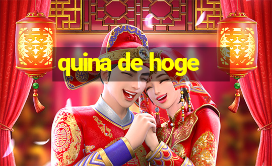 quina de hoge