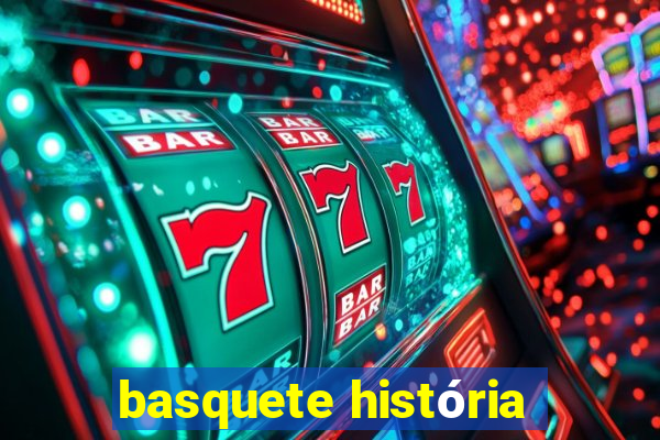 basquete história