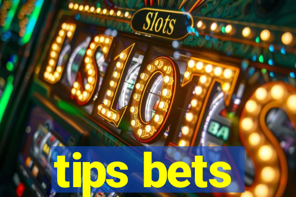 tips bets