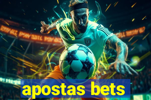 apostas bets