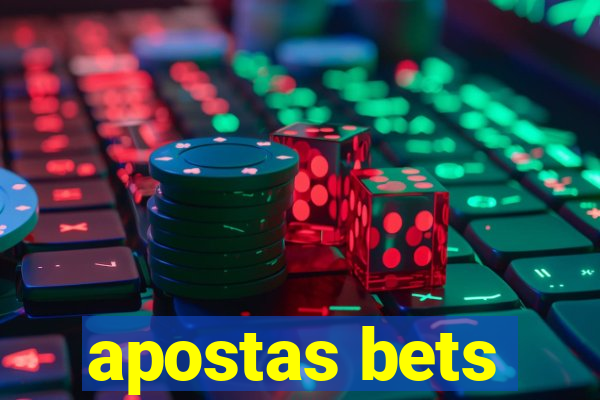 apostas bets