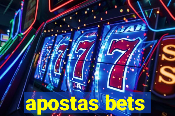 apostas bets