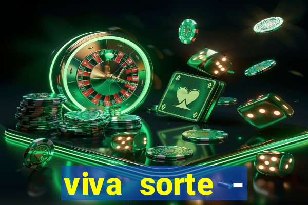 viva sorte - reclame aqui