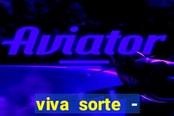 viva sorte - reclame aqui