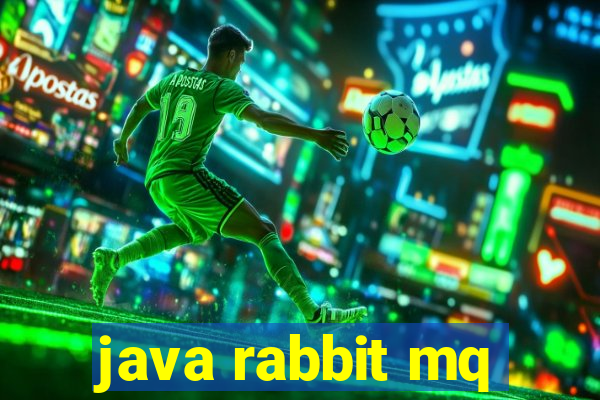 java rabbit mq