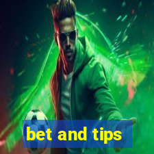 bet and tips