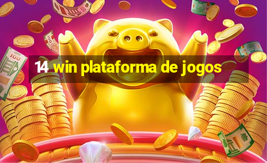 14 win plataforma de jogos