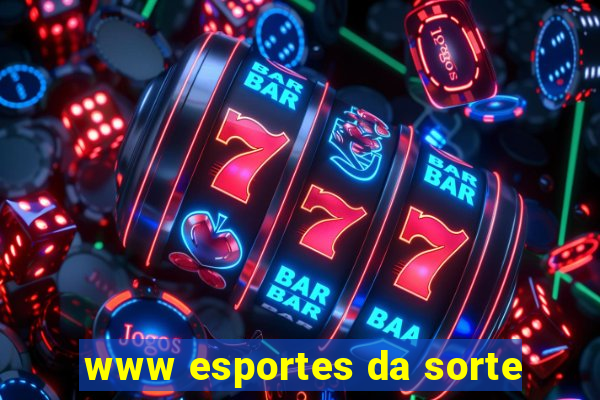 www esportes da sorte