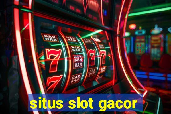 situs slot gacor