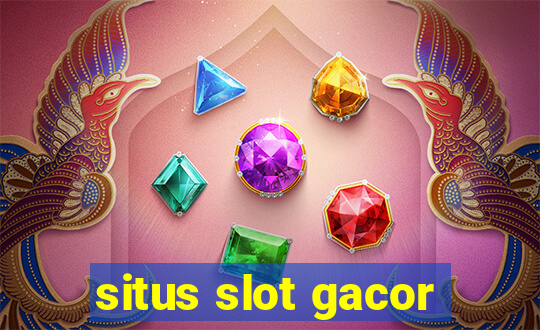 situs slot gacor