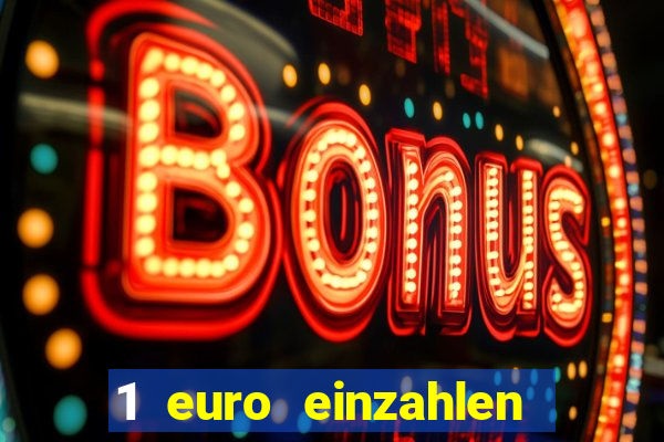 1 euro einzahlen mit 20 spielen casino