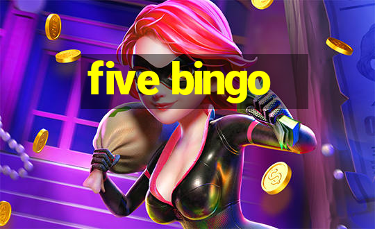 five bingo