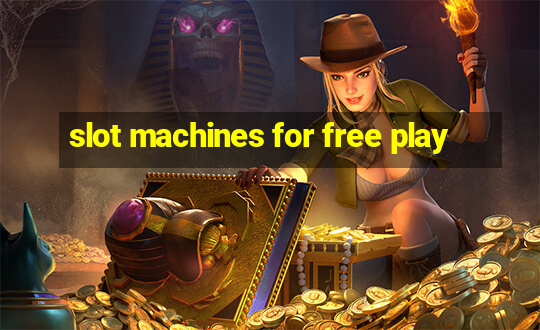 slot machines for free play