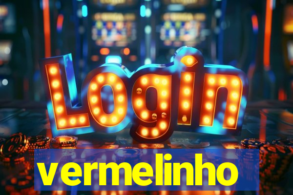 vermelinho