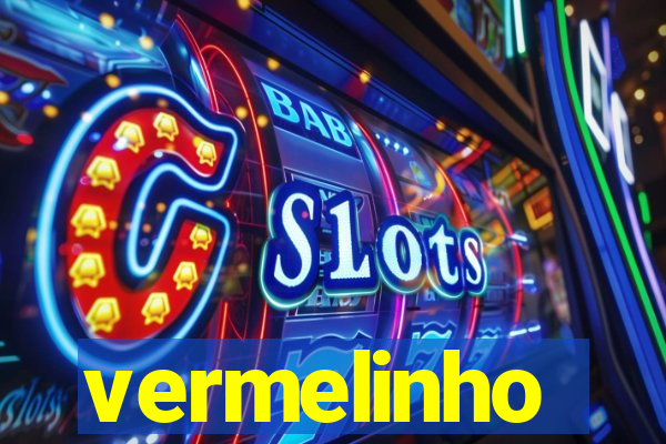 vermelinho