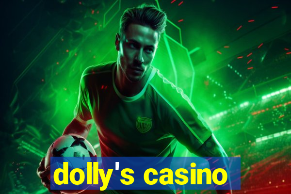 dolly's casino