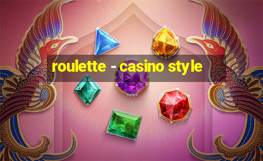 roulette - casino style