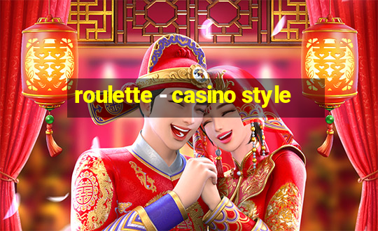 roulette - casino style