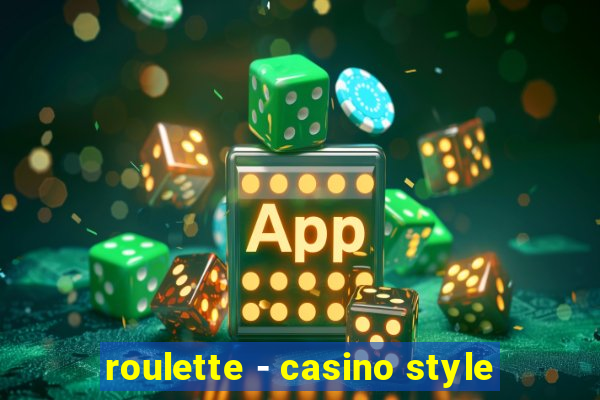 roulette - casino style