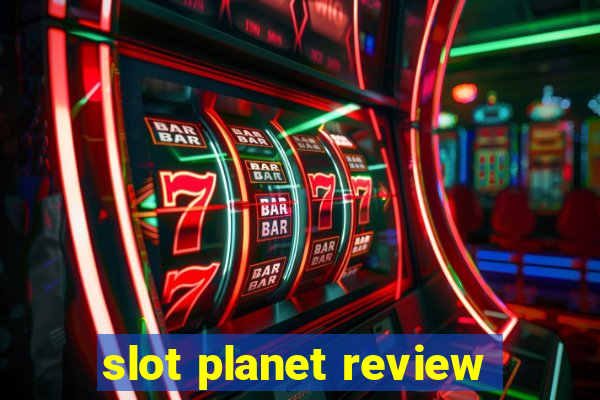 slot planet review