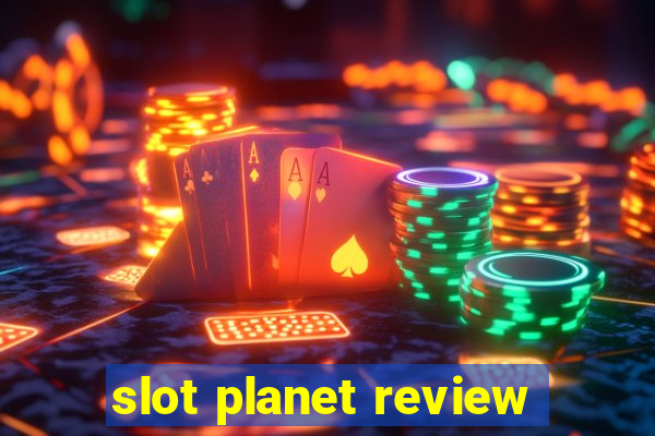 slot planet review