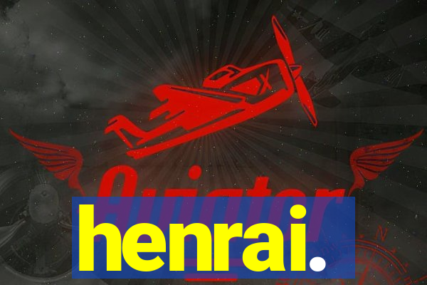 henrai.