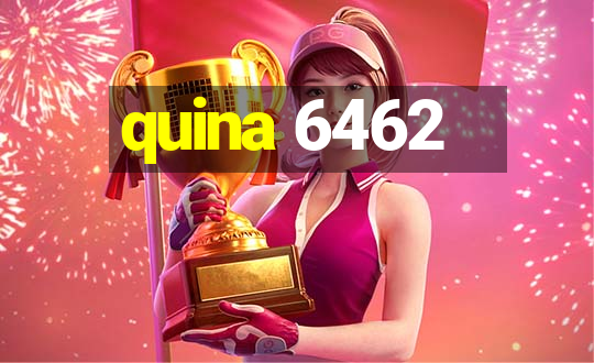 quina 6462