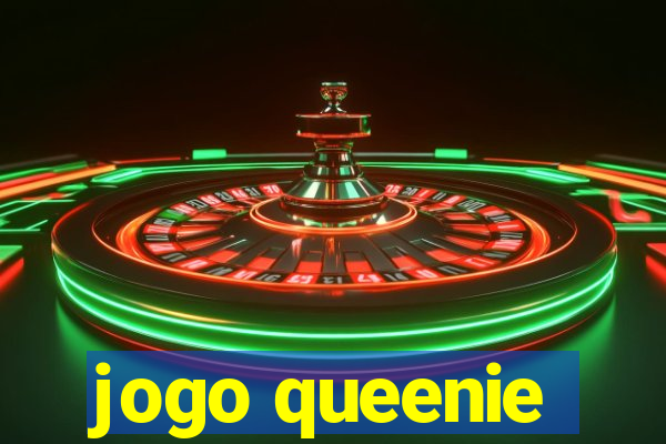 jogo queenie