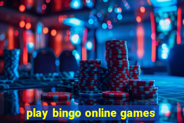 play bingo online games