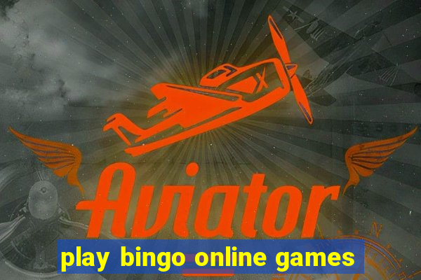 play bingo online games