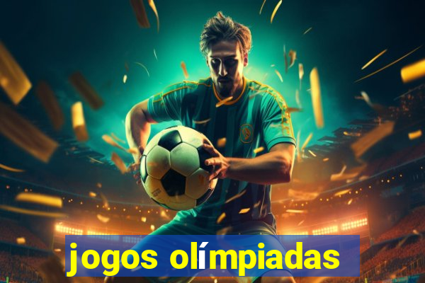 jogos olímpiadas