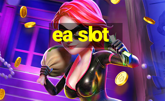 ea slot