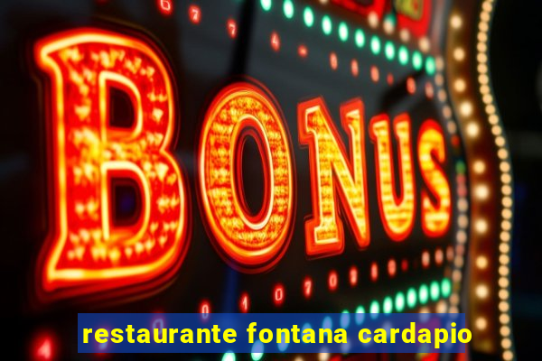 restaurante fontana cardapio