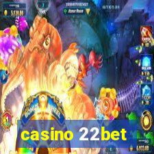 casino 22bet