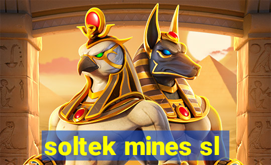 soltek mines sl