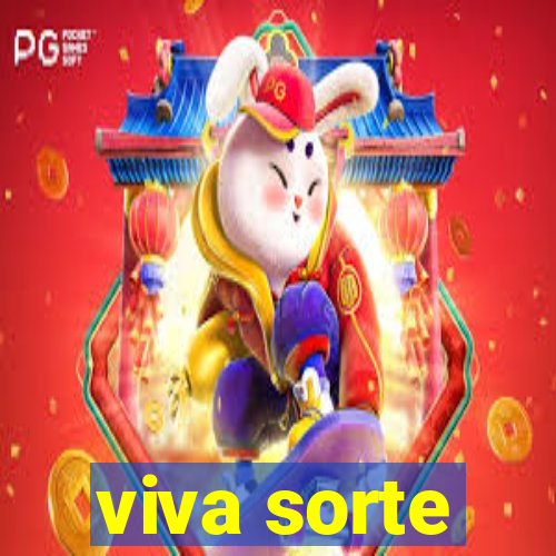 viva sorte