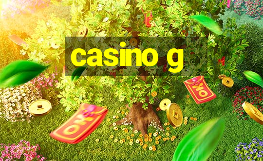 casino g