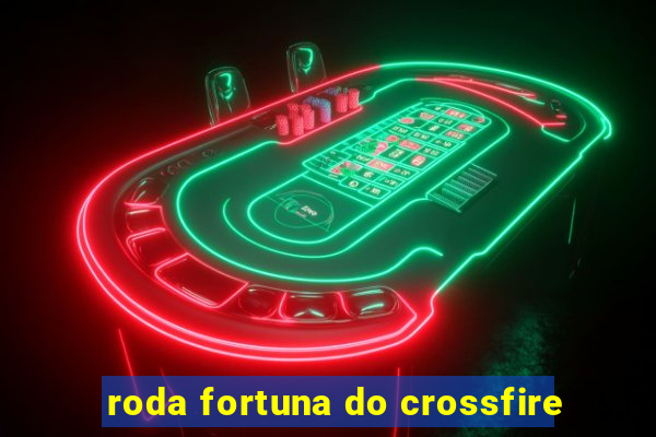 roda fortuna do crossfire