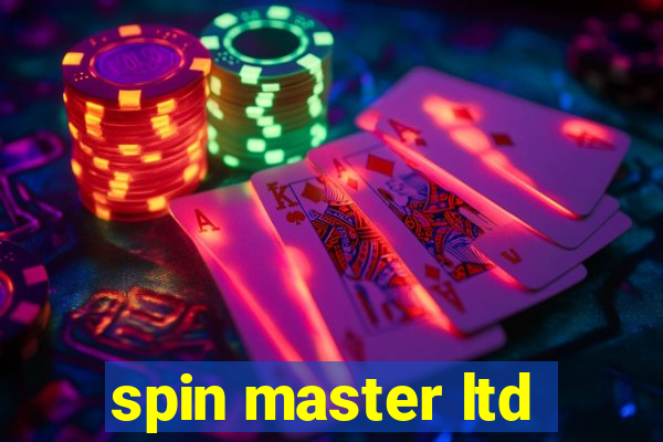 spin master ltd