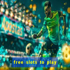 free slots to play no download