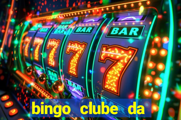 bingo clube da dinheiro de verdade