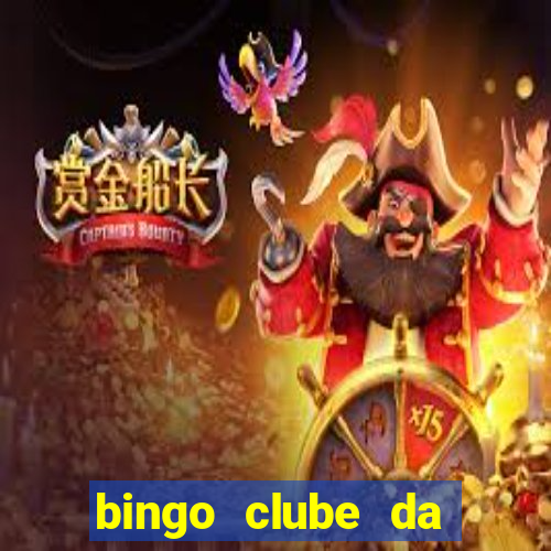 bingo clube da dinheiro de verdade