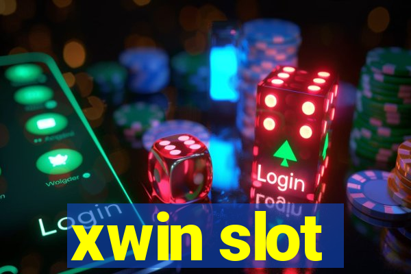 xwin slot