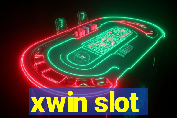 xwin slot