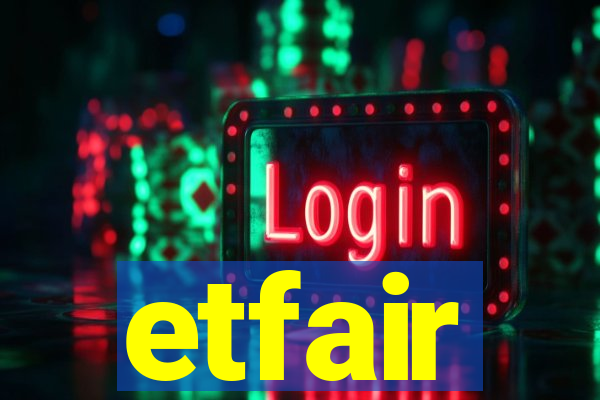 etfair